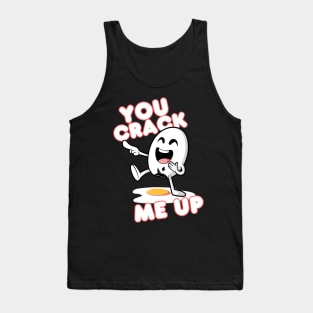 You Crack Me Up Tank Top